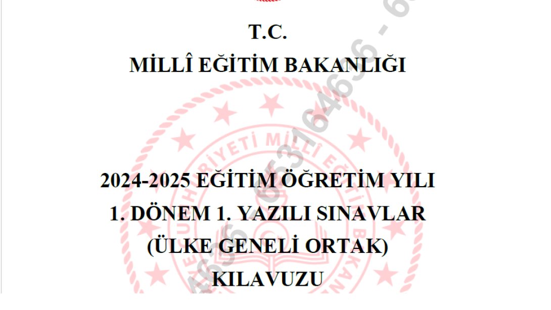 2024-2025 EĞİTİM ÖĞRETİM YILI 1.DÖNEM 1. YAZILI SINAVLAR KILAVUZU  (ÜLKE GENELİ ORTAK)